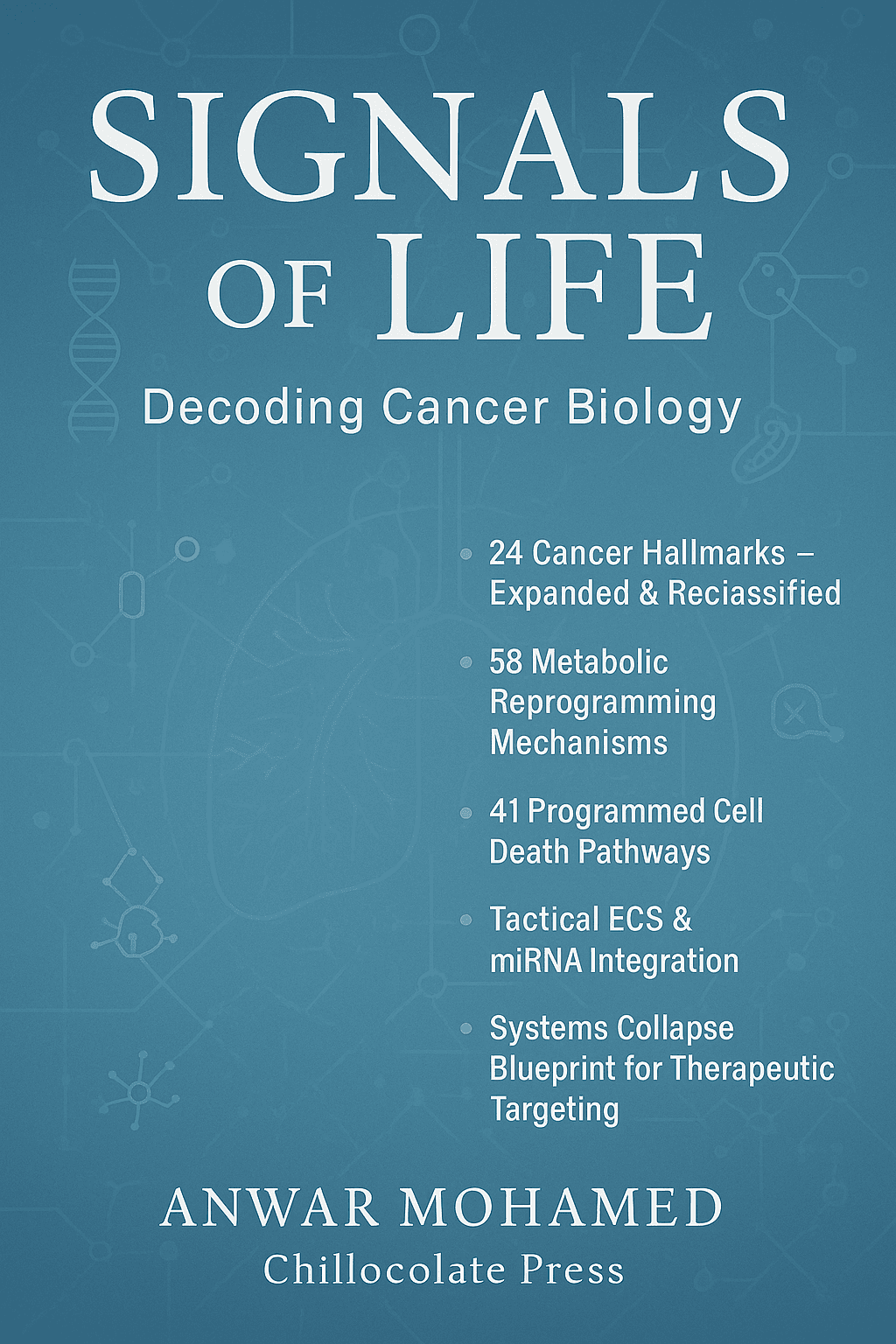 Signals of Life - Decoding Cancer's Biological Code with the ECS cover