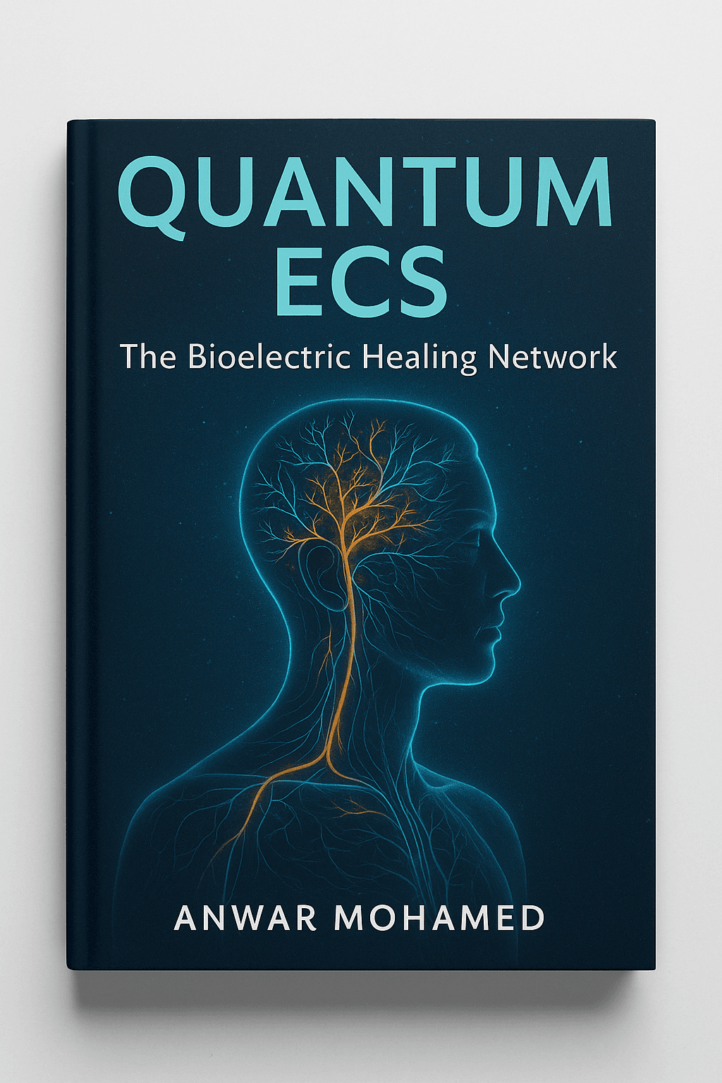 Quantum ECS: The Bioelectric Healing Network cover